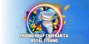 Chinh Phục Đại Dương: Bí Quyết Thắng Lớn Với Royal Fishing Tại Gem88